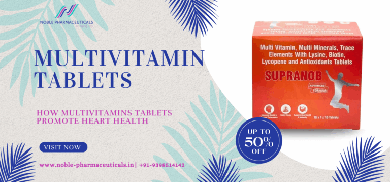 How Multivitamins Tablets Promote Heart Health